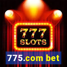 775.com bet